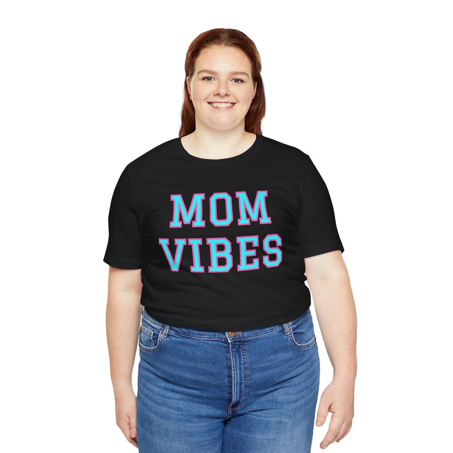 Mom Vibes Unisex Jersey Short Sleeve Tee