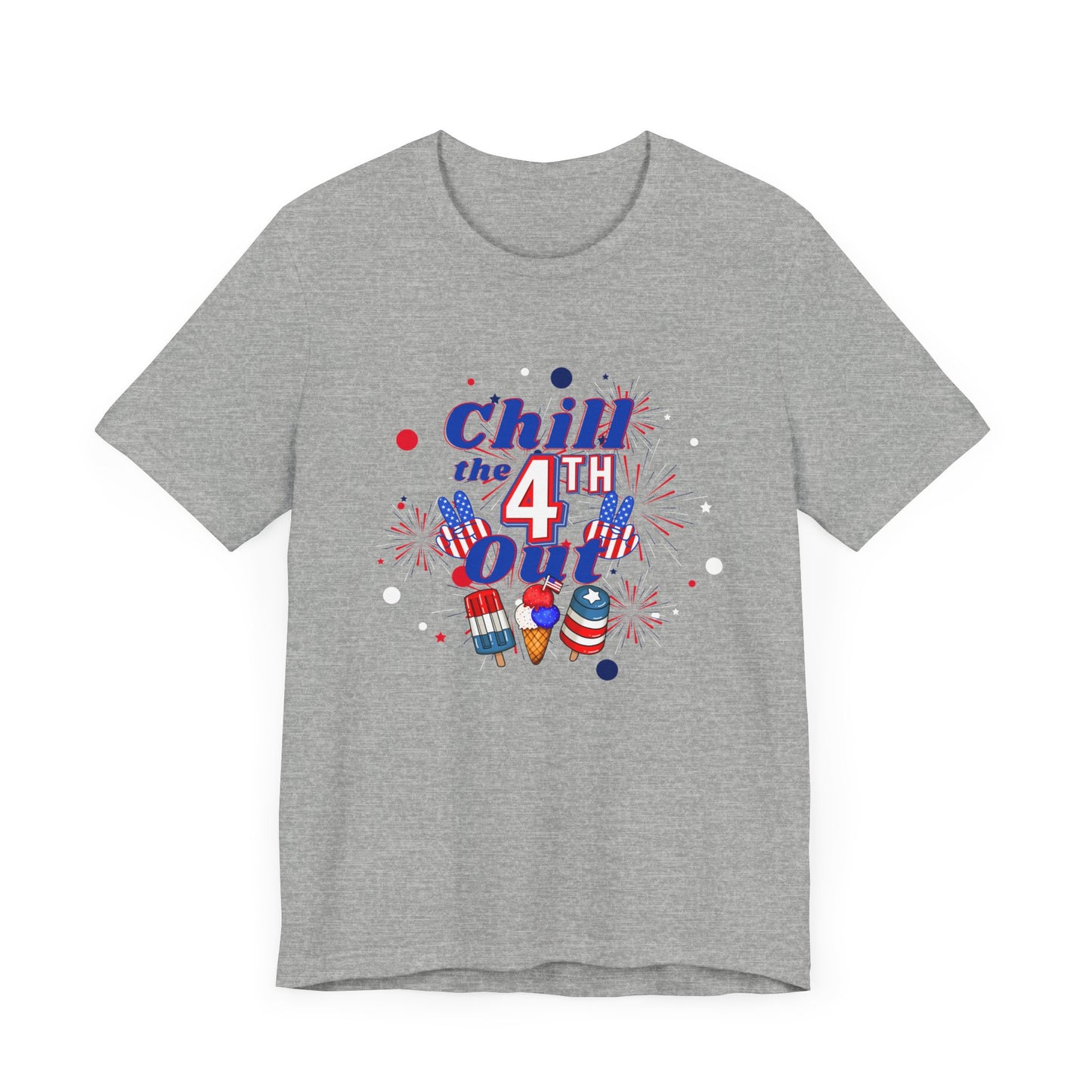 Chill the 4th Out Unisex Jersey Short Sleeve Tee