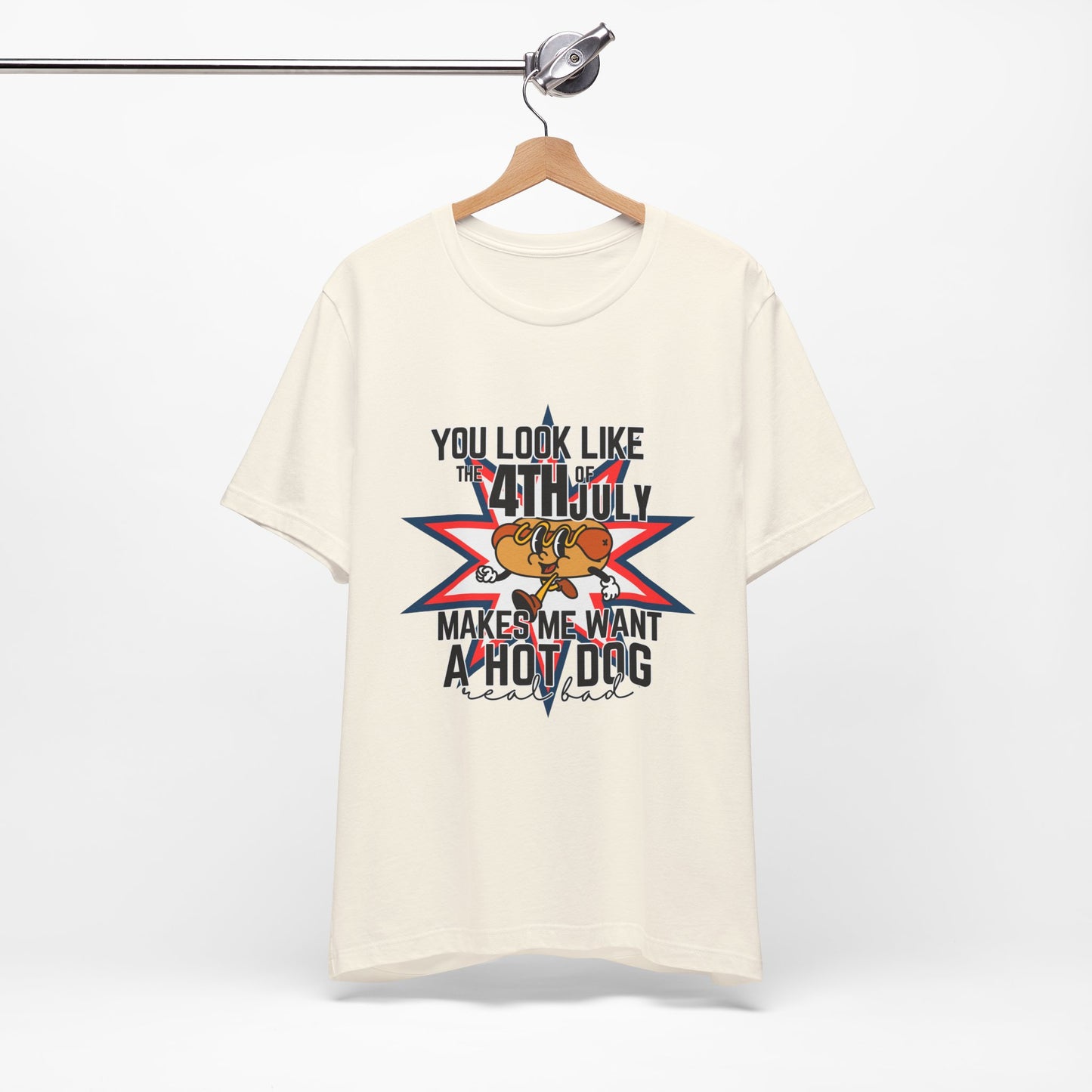 You Look Like The Fourth Of July Unisex Jersey Short Sleeve Tee