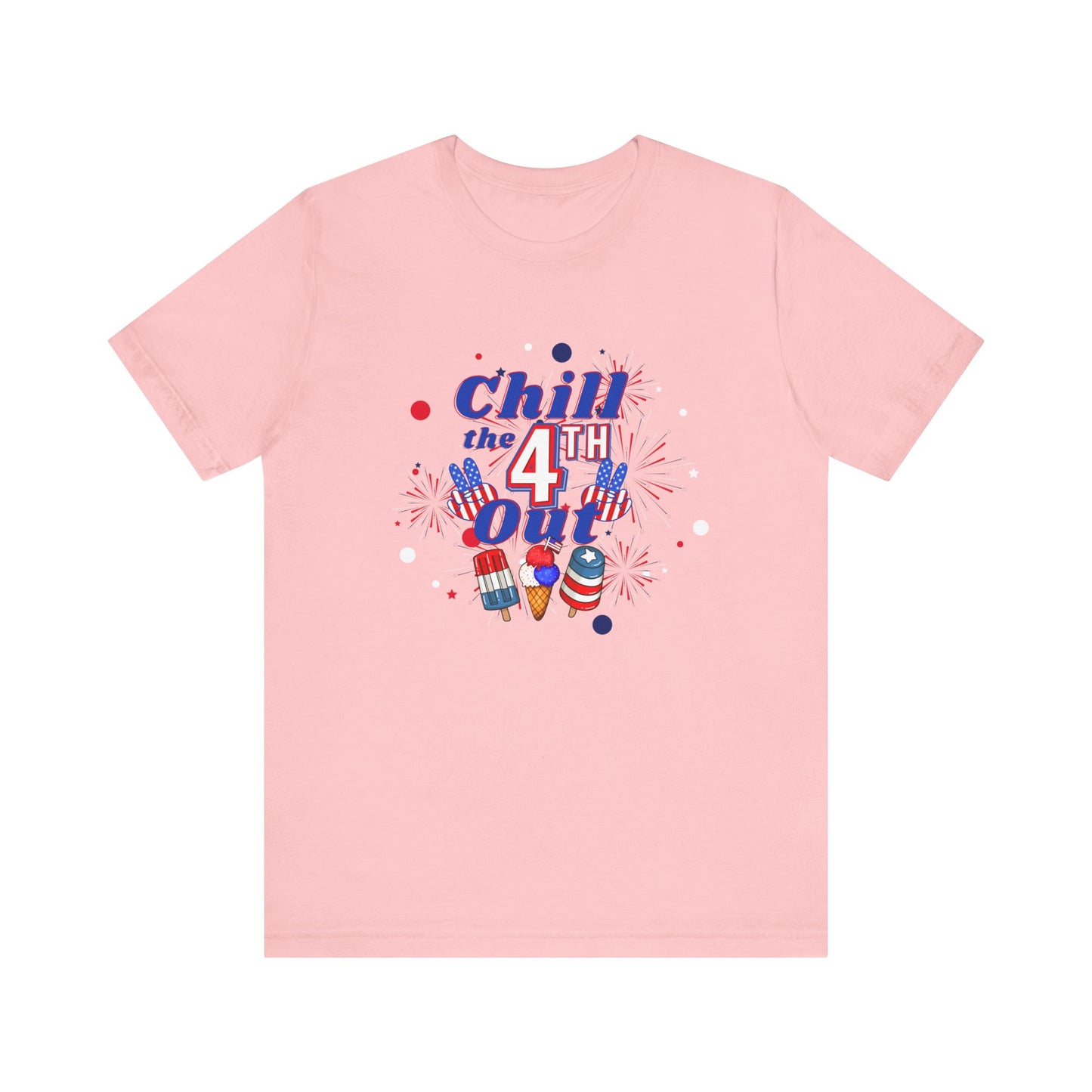 Chill the 4th Out Unisex Jersey Short Sleeve Tee