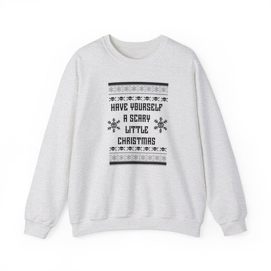 Have Yourself A Scary Little Christmas Unisex Heavy Blend™ Crewneck Sweatshirt