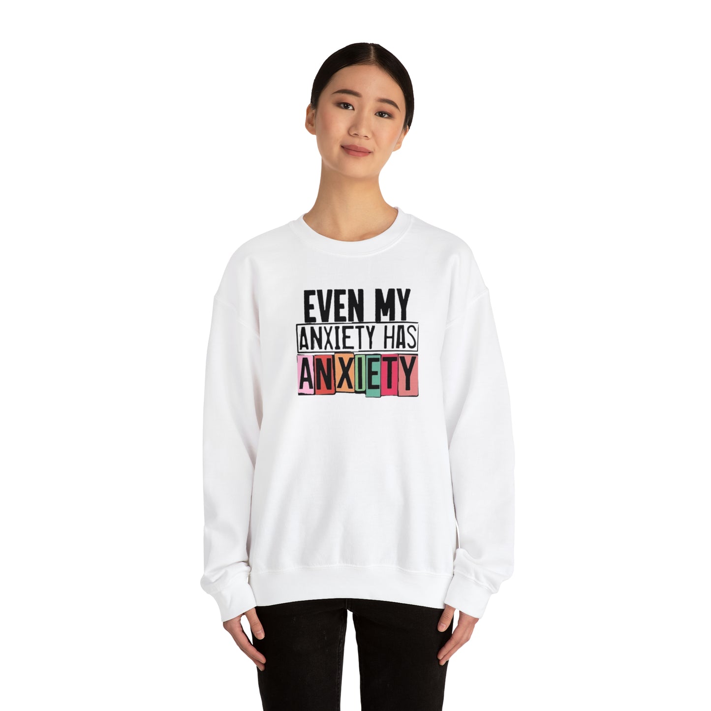 Even My Anxiety Has Anxiety Unisex Heavy Blend™ Crewneck Sweatshirt