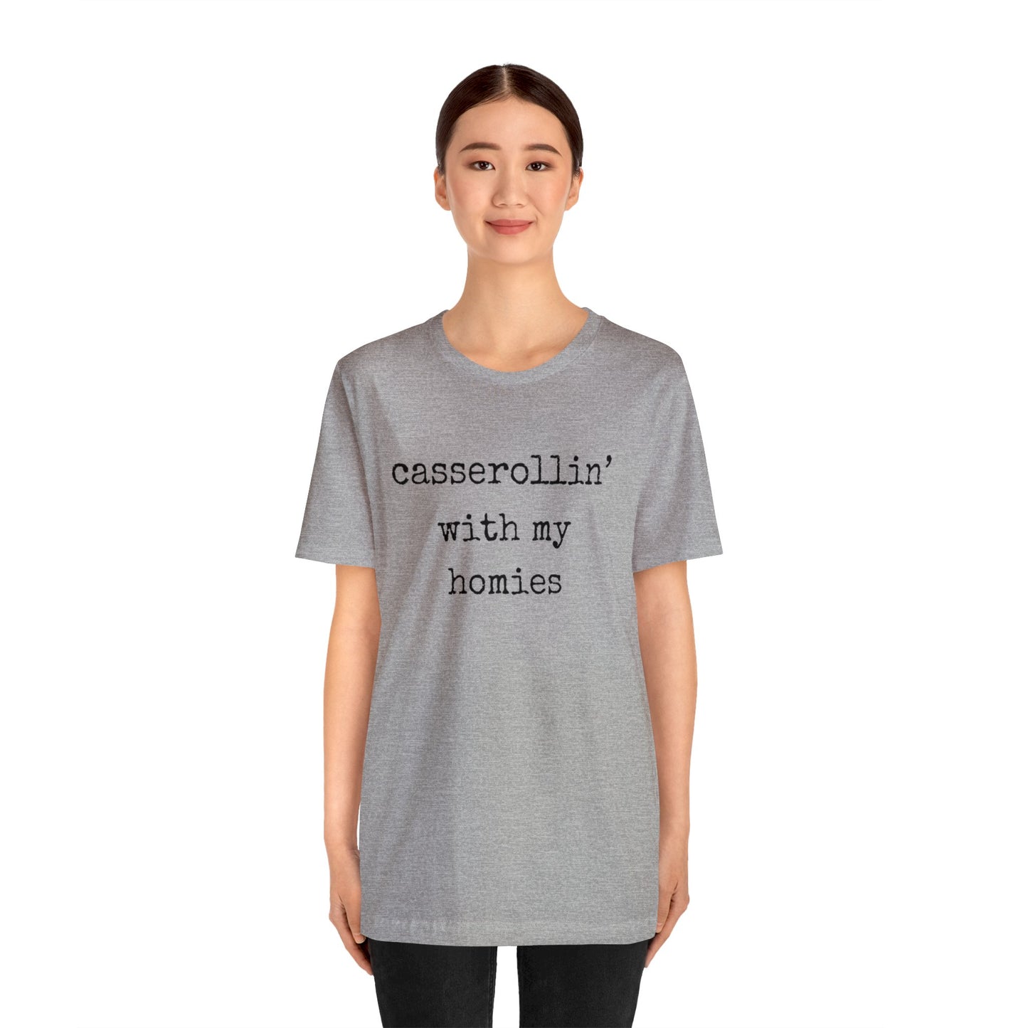 Casserollin' With My Homies Unisex Jersey Short Sleeve Tee