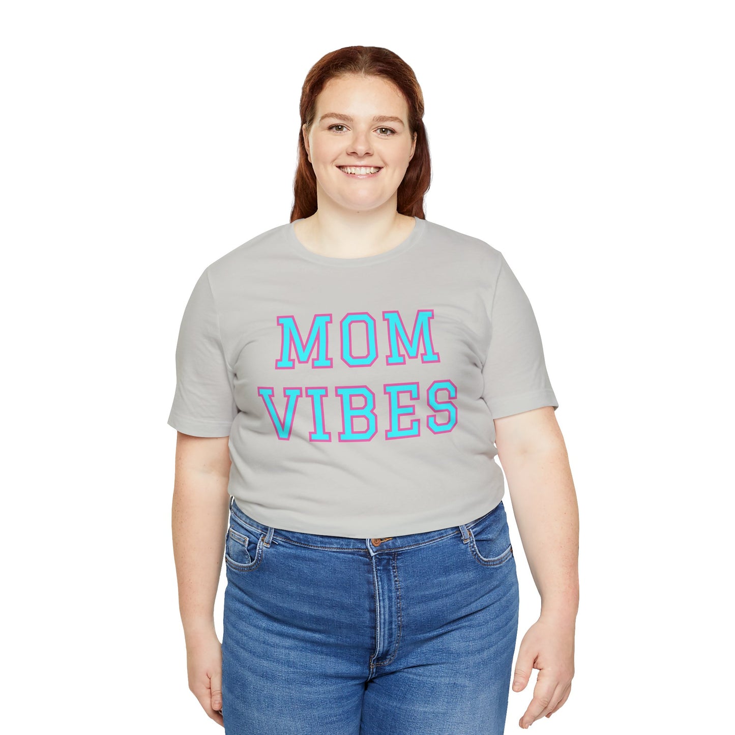 Mom Vibes Unisex Jersey Short Sleeve Tee