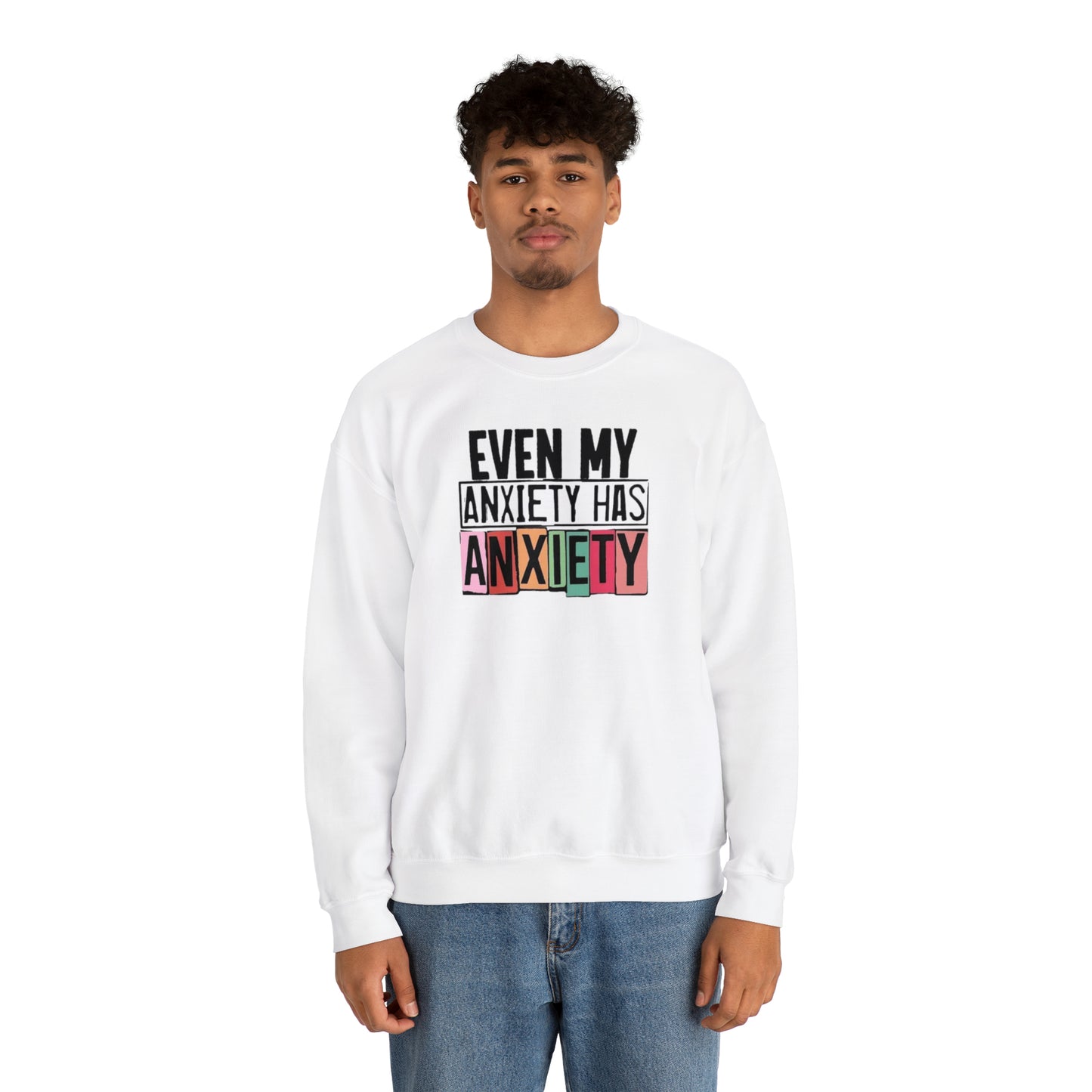 Even My Anxiety Has Anxiety Unisex Heavy Blend™ Crewneck Sweatshirt