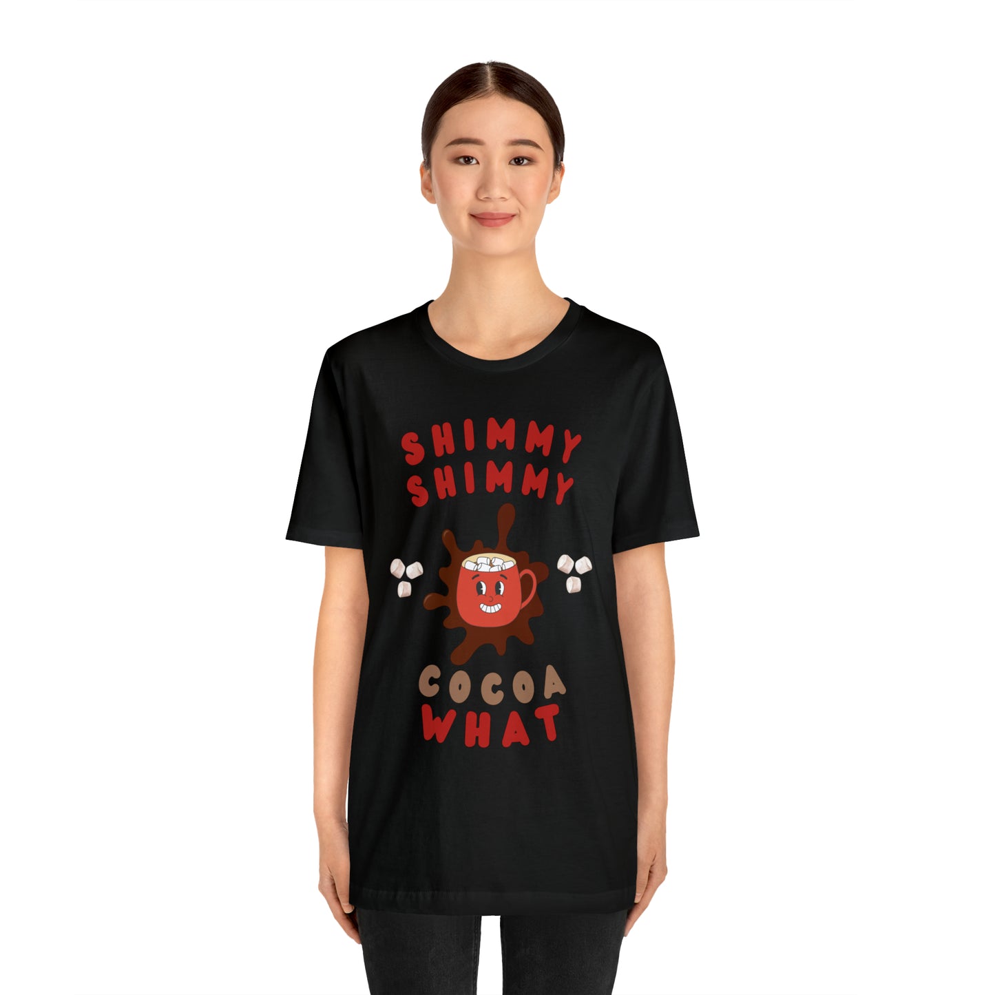 Shimmy Shimmy Cocoa What Unisex Jersey Short Sleeve Tee