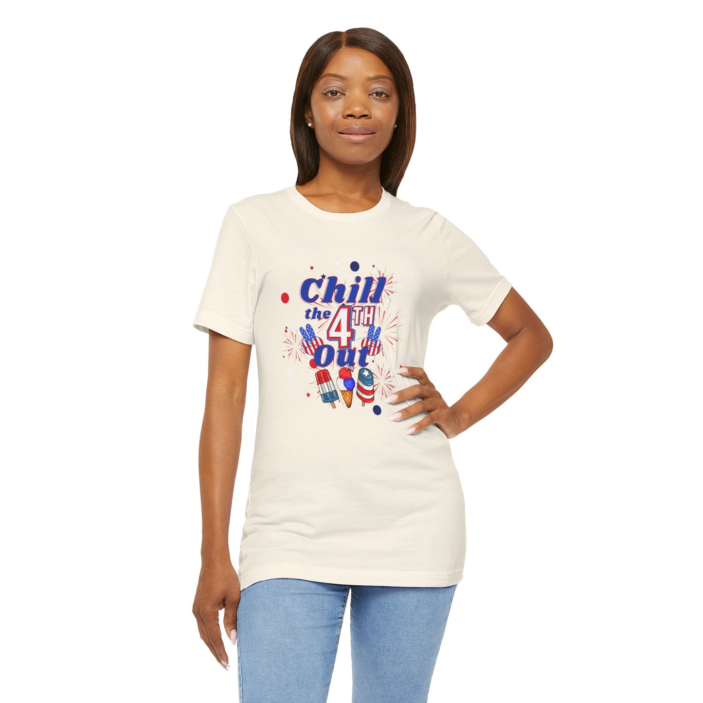 Chill the 4th Out Unisex Jersey Short Sleeve Tee