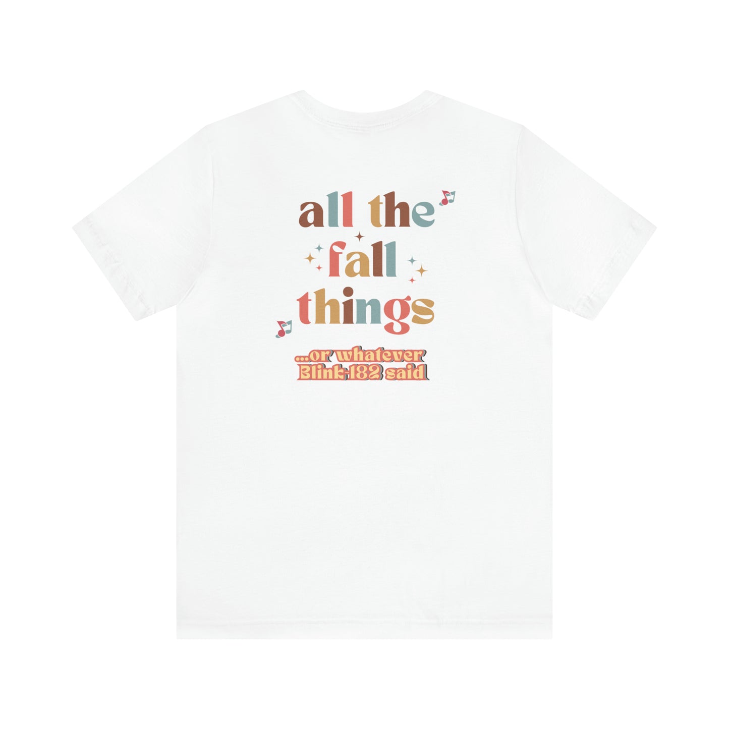 All the Fall Things Unisex Jersey Short Sleeve Tee