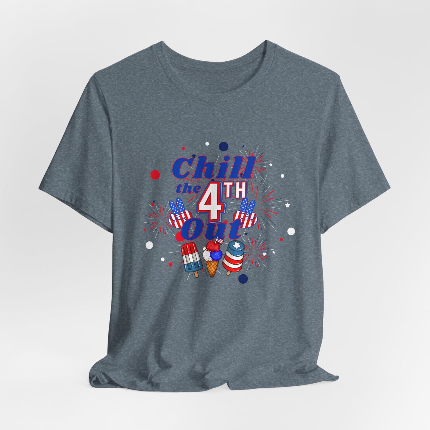 Chill the 4th Out Unisex Jersey Short Sleeve Tee