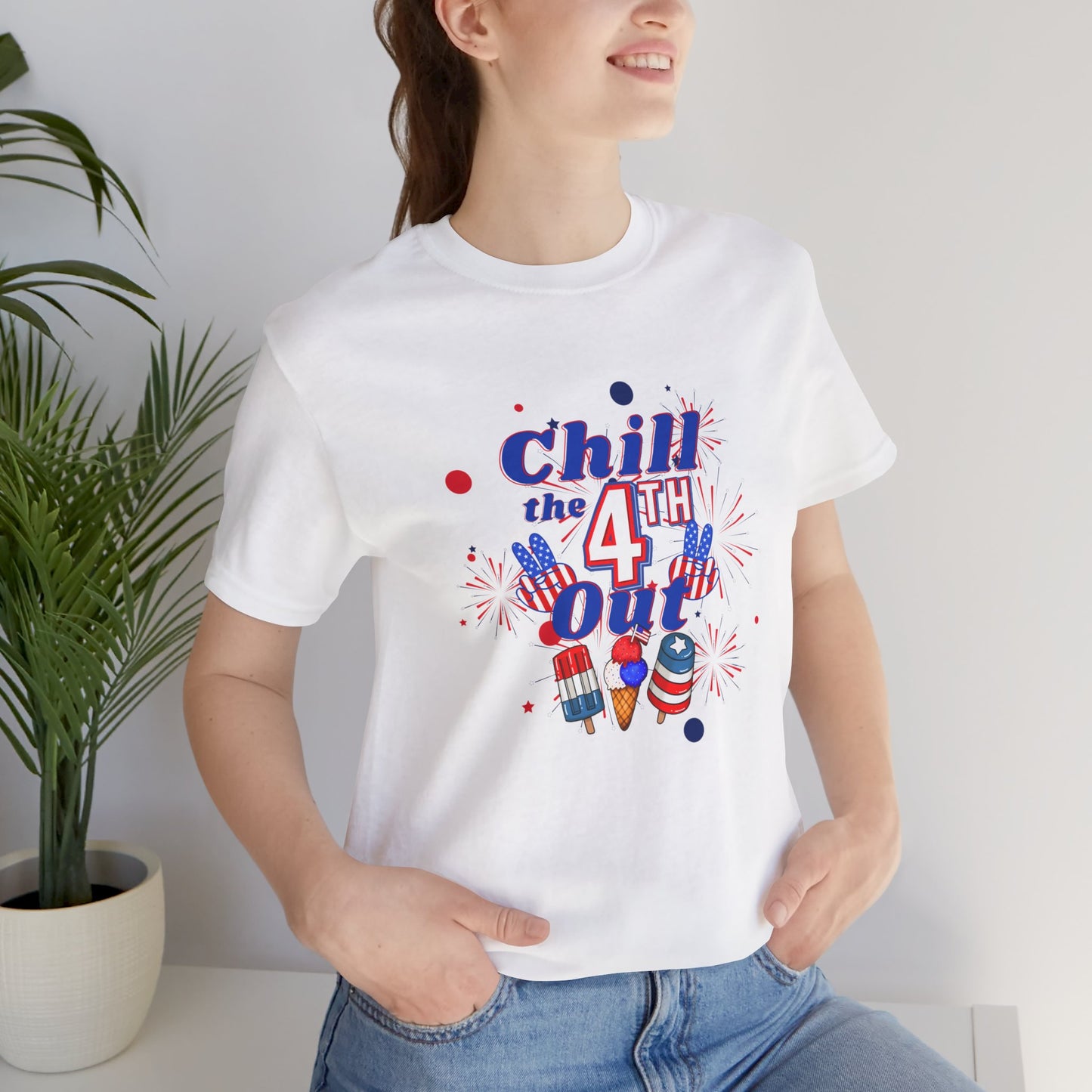 Chill the 4th Out Unisex Jersey Short Sleeve Tee