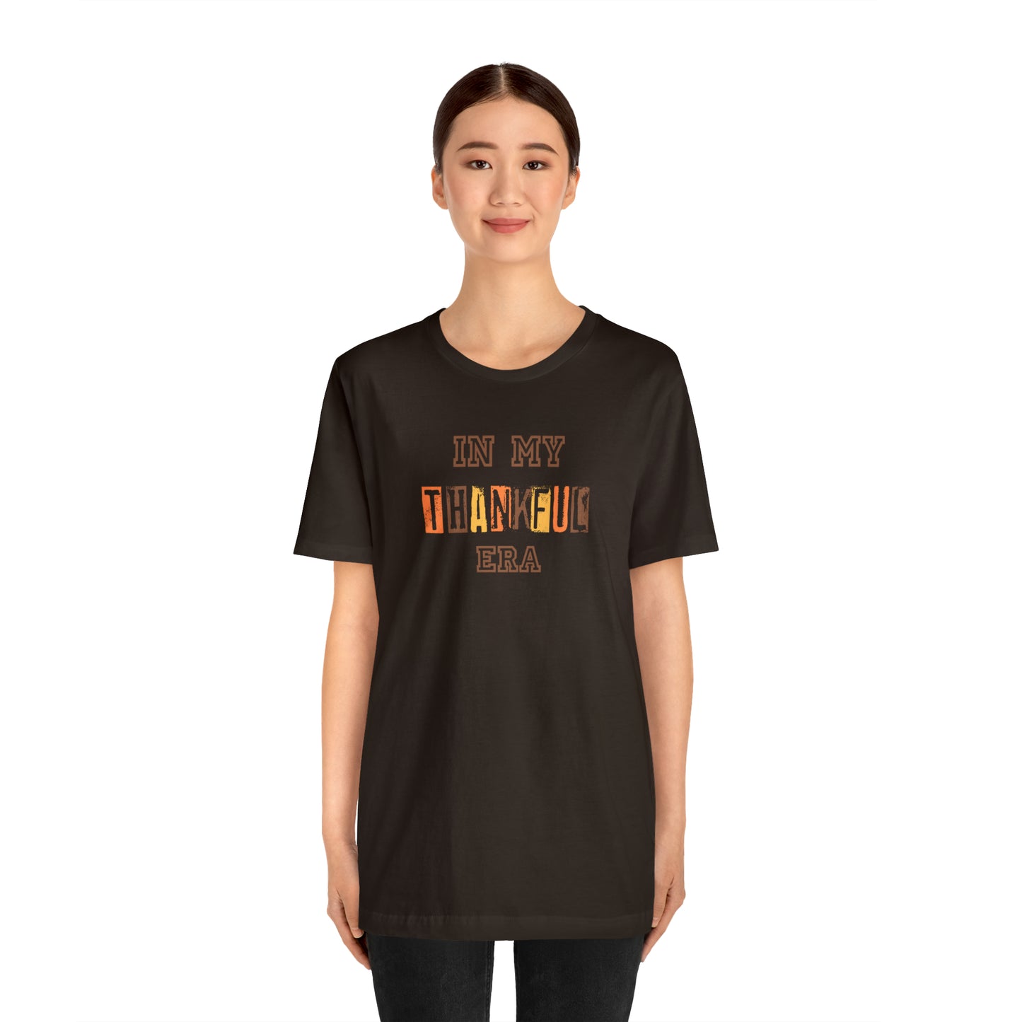 In My Thankful Era Unisex Jersey Short Sleeve Tee