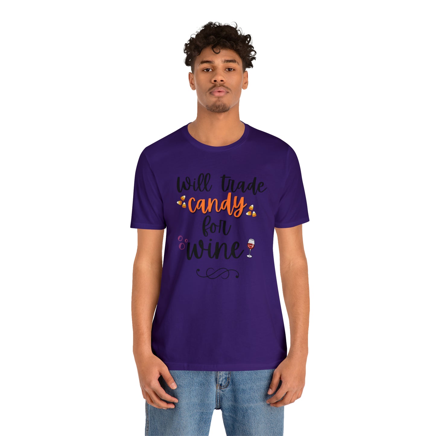 Will Trade Candy for Wine Unisex Jersey Short Sleeve Tee