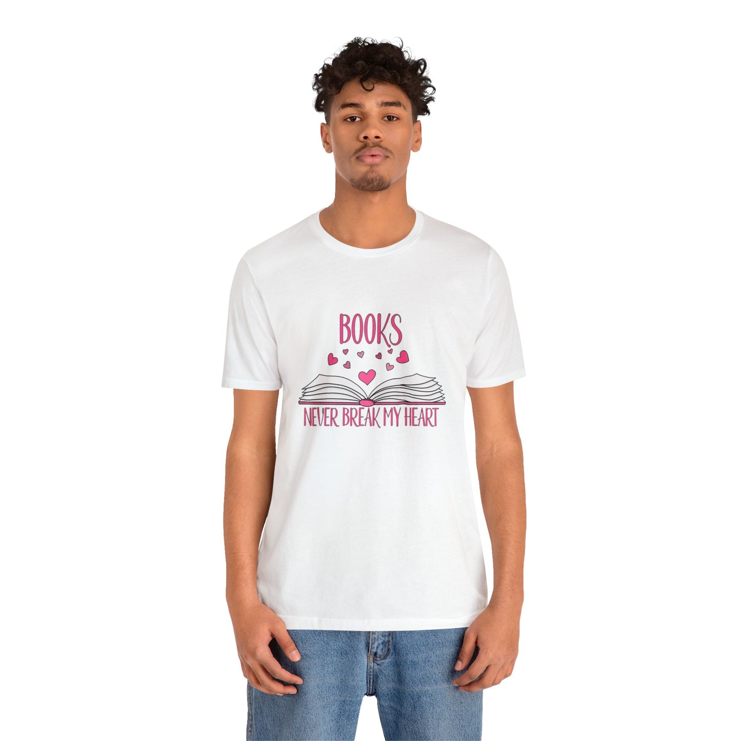 Books Never Break My Heart Unisex Jersey Short Sleeve Tee