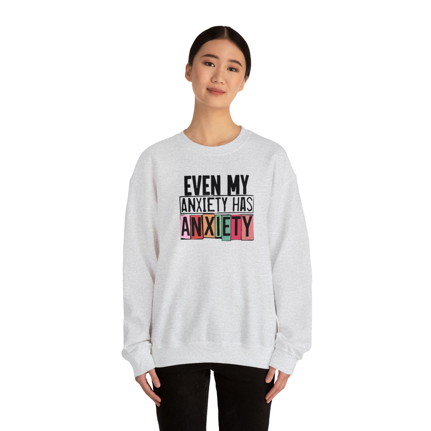 Even My Anxiety Has Anxiety Unisex Heavy Blend™ Crewneck Sweatshirt