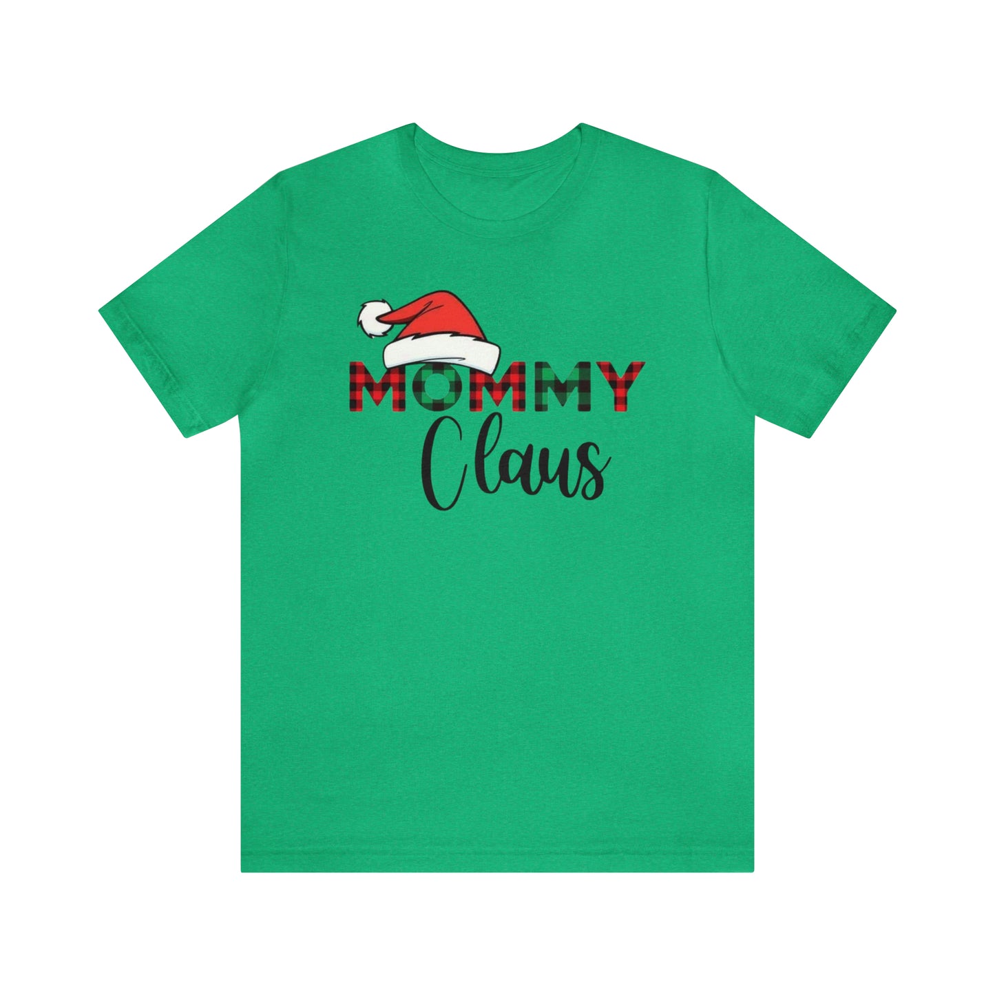 Mommy Claus Unisex Jersey Short Sleeve Tee