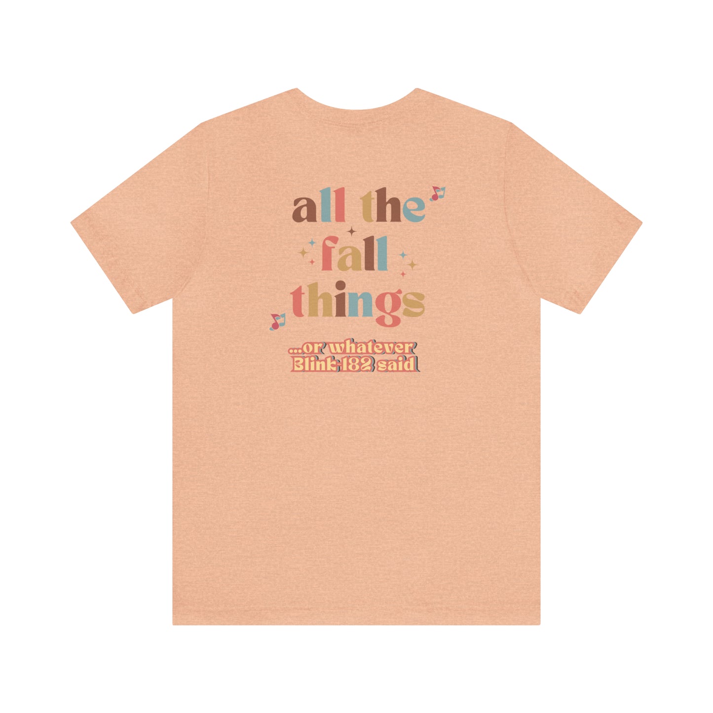 All the Fall Things Unisex Jersey Short Sleeve Tee