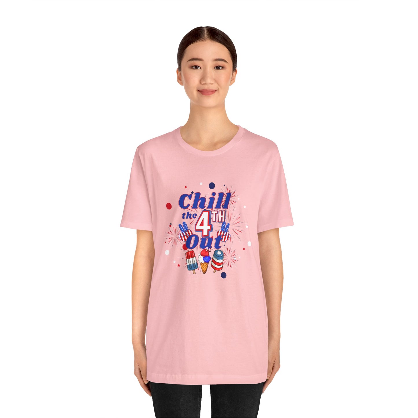 Chill the 4th Out Unisex Jersey Short Sleeve Tee