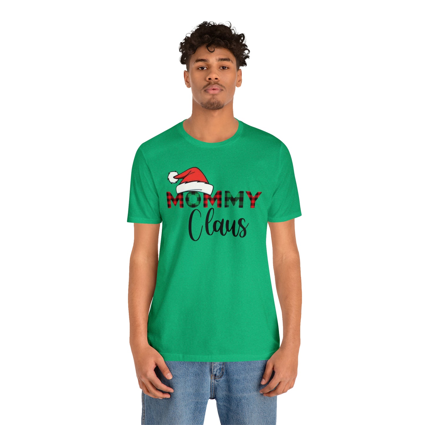 Mommy Claus Unisex Jersey Short Sleeve Tee