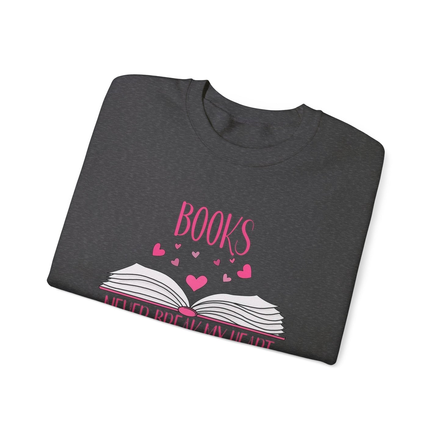 Books Never Break My Heart Unisex Heavy Blend™ Crewneck Sweatshirt