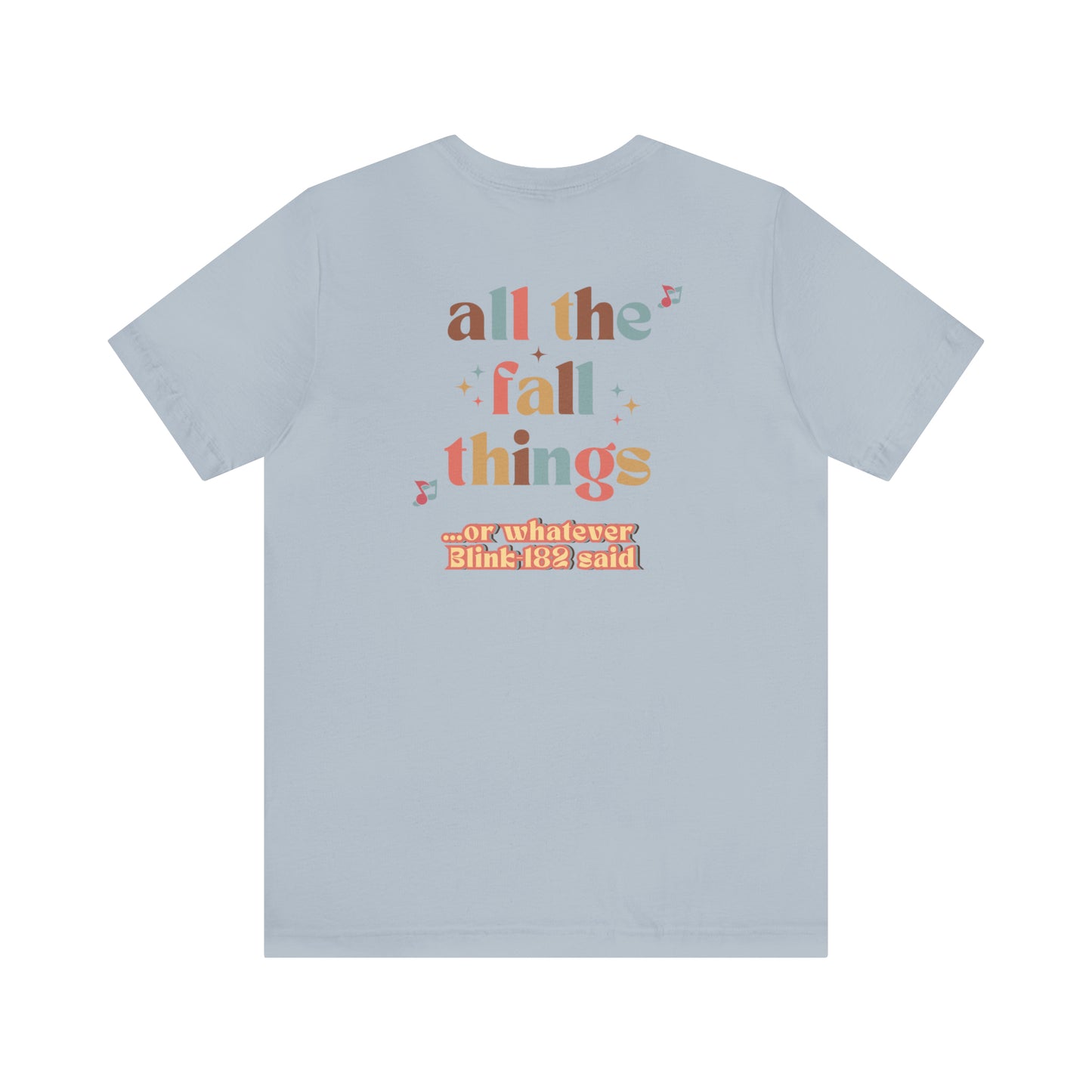 All the Fall Things Unisex Jersey Short Sleeve Tee