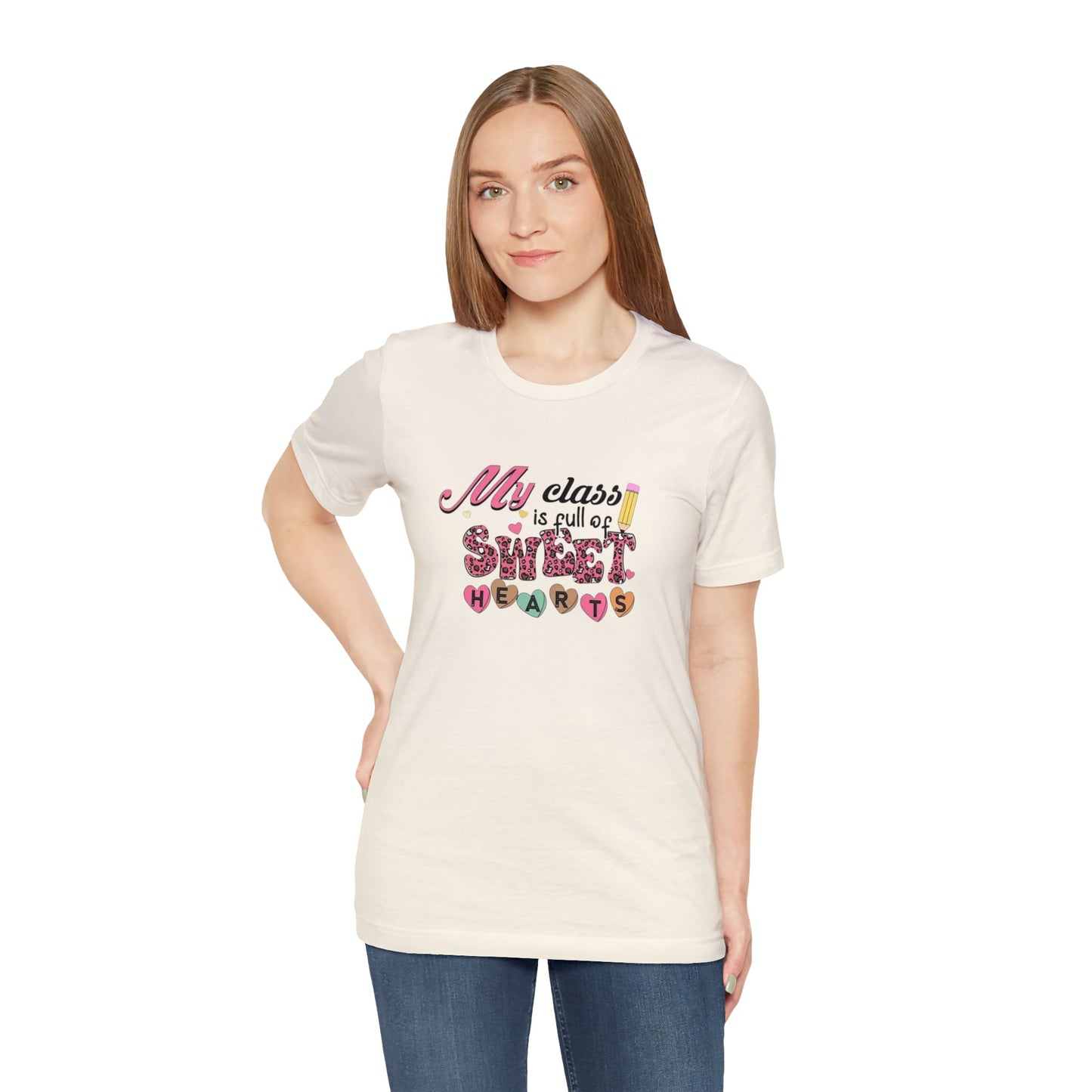 My Class Is Full of Sweet Hearts Unisex Jersey Short Sleeve Tee