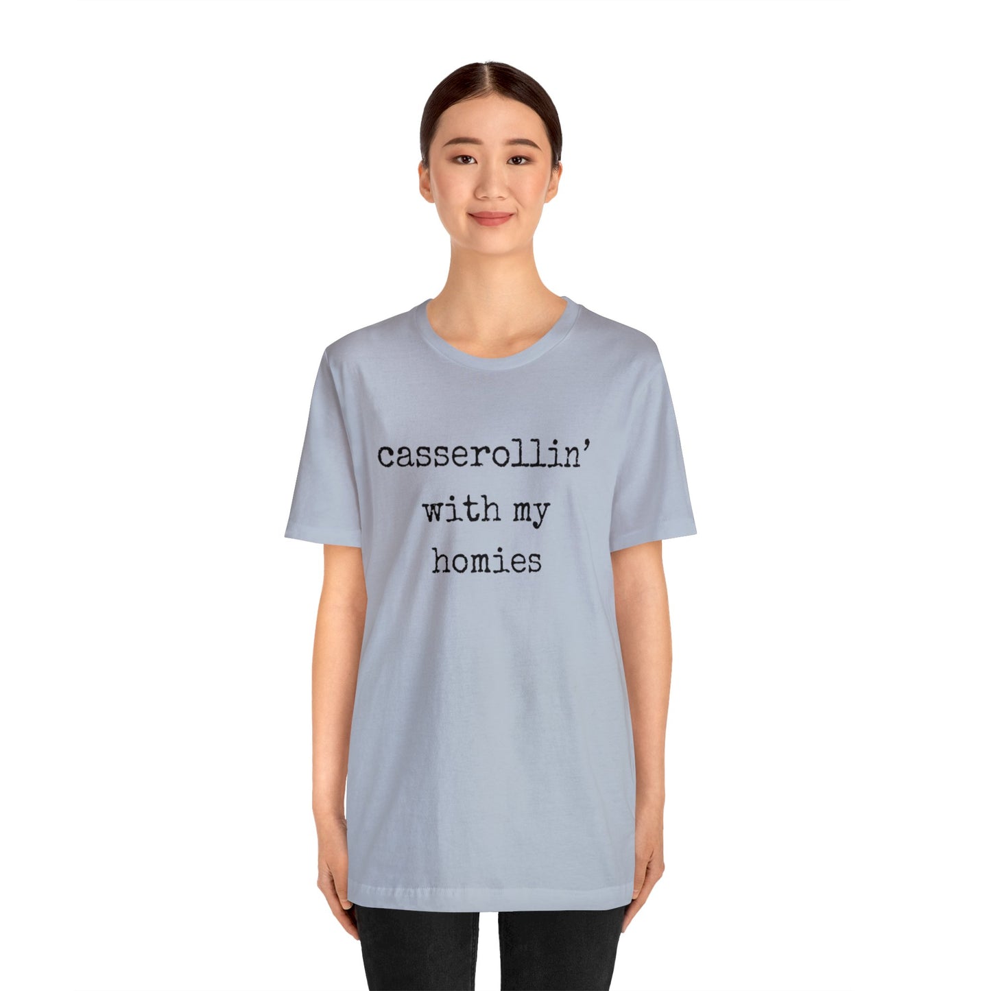 Casserollin' With My Homies Unisex Jersey Short Sleeve Tee