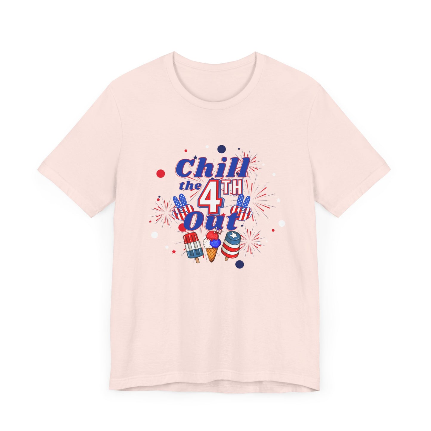 Chill the 4th Out Unisex Jersey Short Sleeve Tee