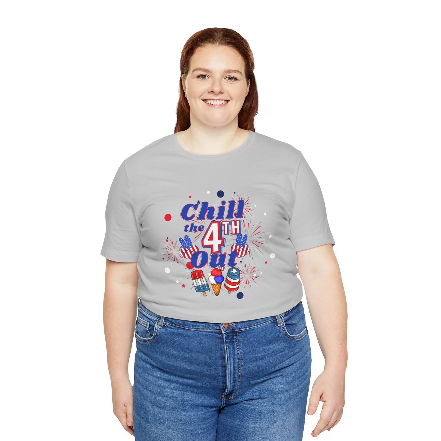 Chill the 4th Out Unisex Jersey Short Sleeve Tee