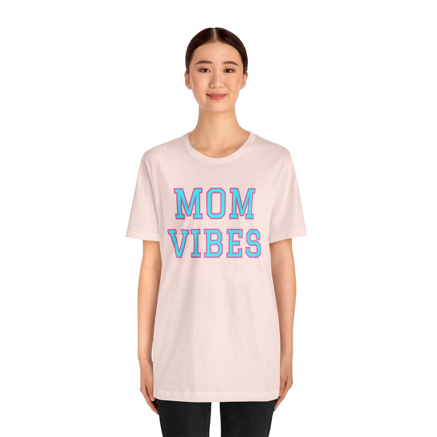 Mom Vibes Unisex Jersey Short Sleeve Tee