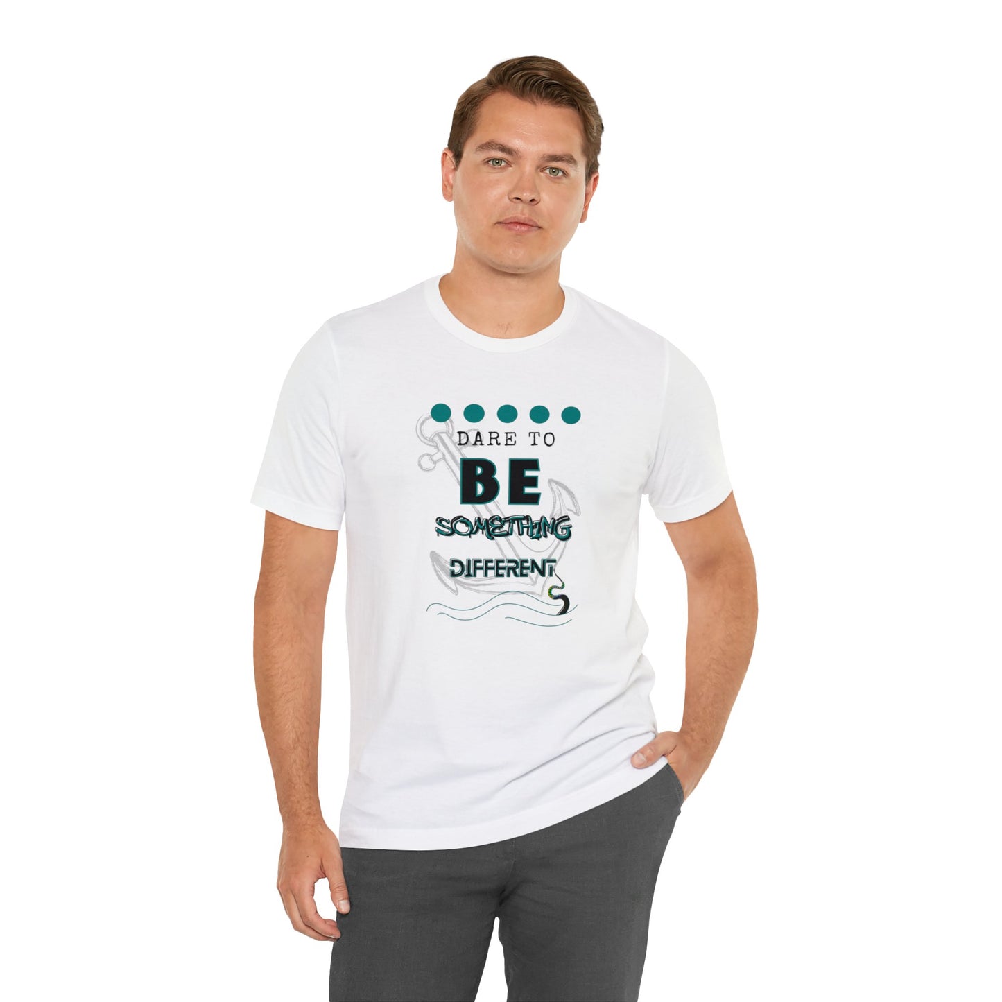 Dare To Be Something Different Unisex Jersey Short Sleeve Tee