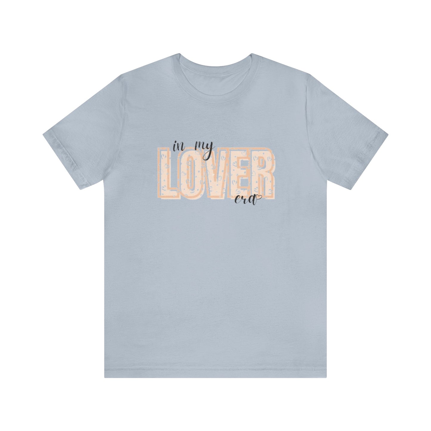 In My Lover Era Unisex Jersey Short Sleeve Tee