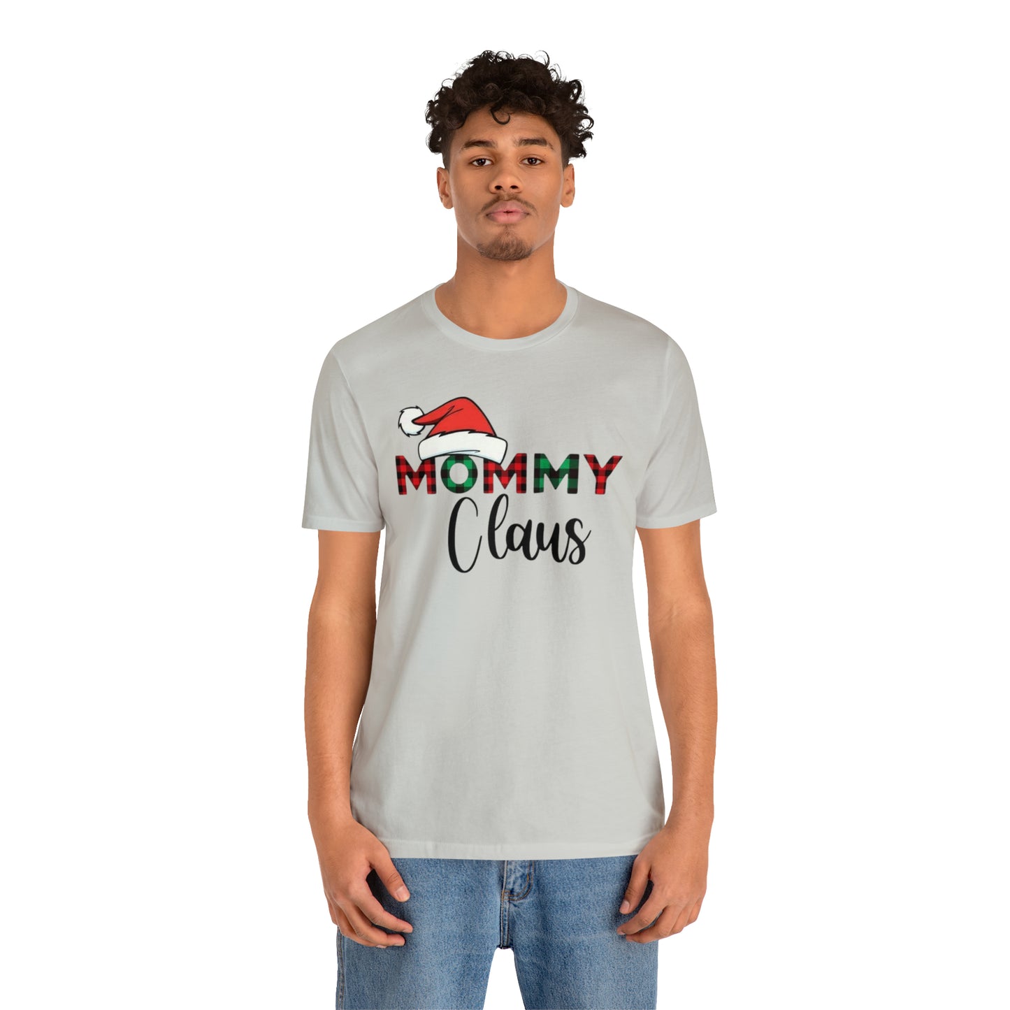 Mommy Claus Unisex Jersey Short Sleeve Tee