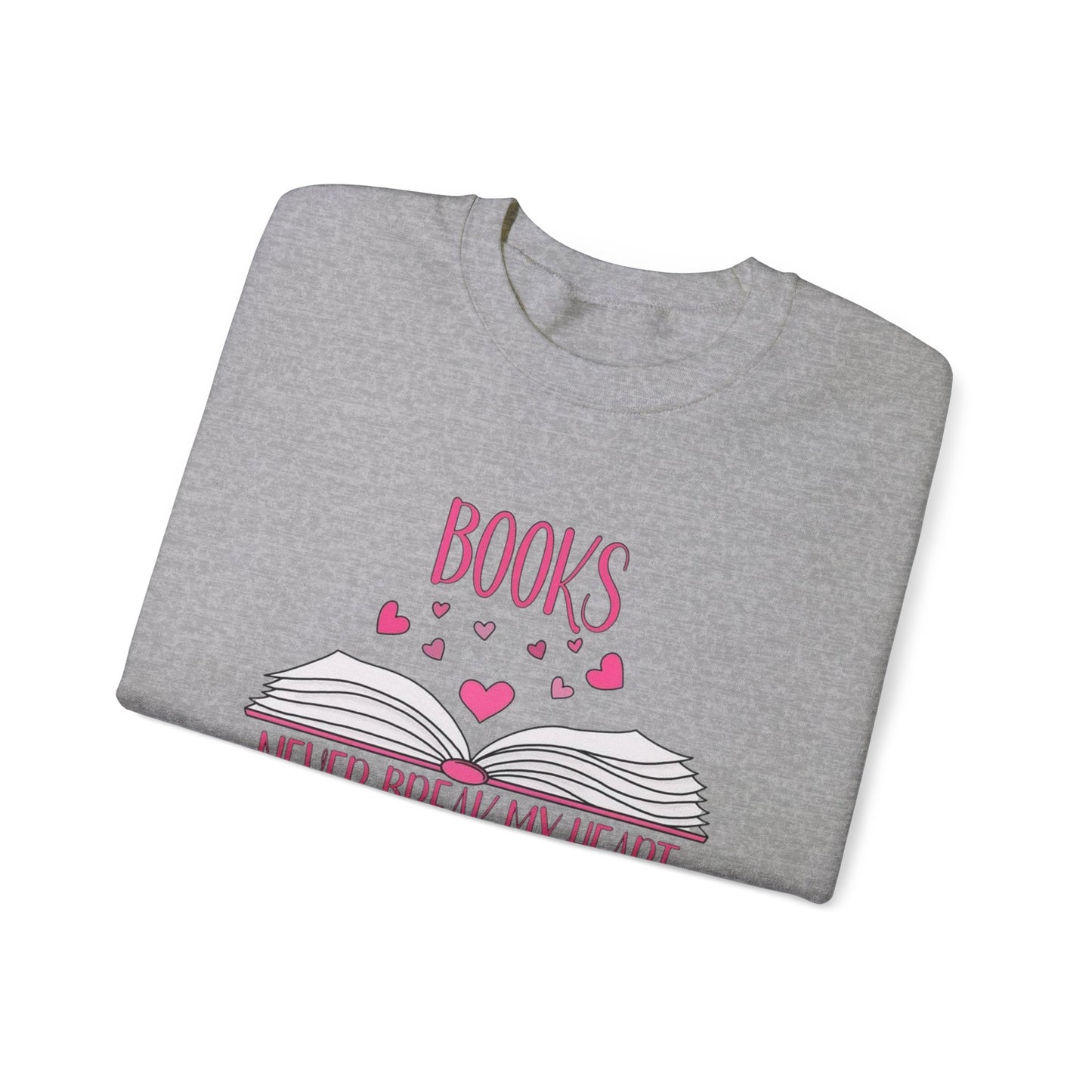 Books Never Break My Heart Unisex Heavy Blend™ Crewneck Sweatshirt