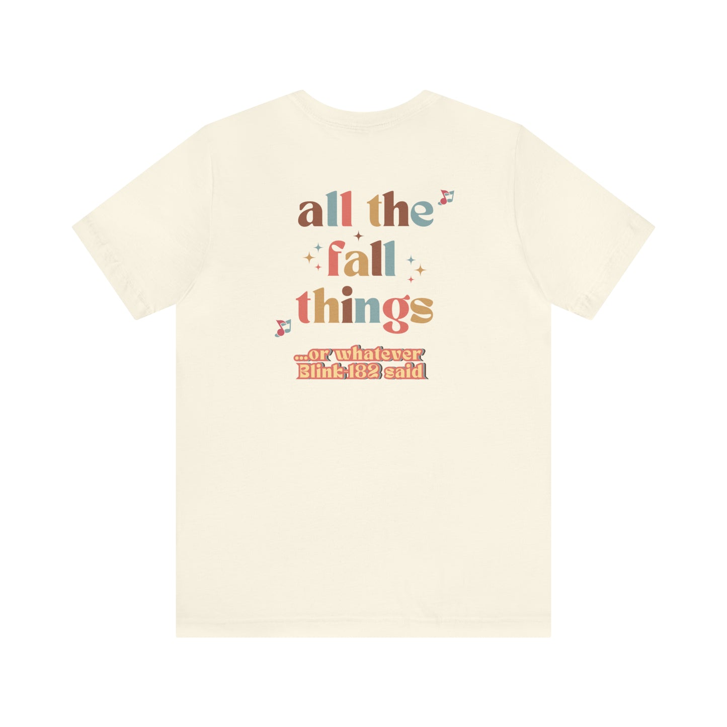 All the Fall Things Unisex Jersey Short Sleeve Tee