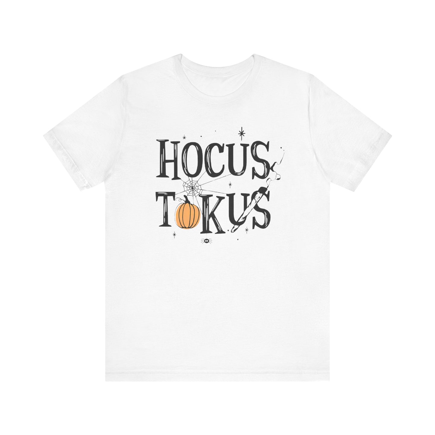 Hocus Tokus Unisex Jersey Short Sleeve Tee