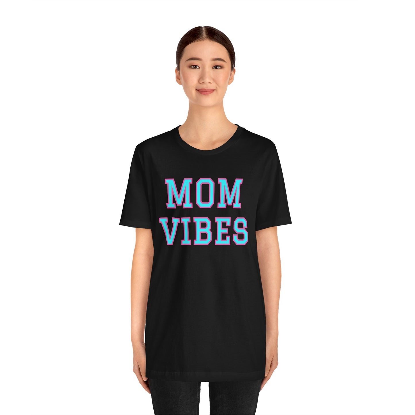 Mom Vibes Unisex Jersey Short Sleeve Tee