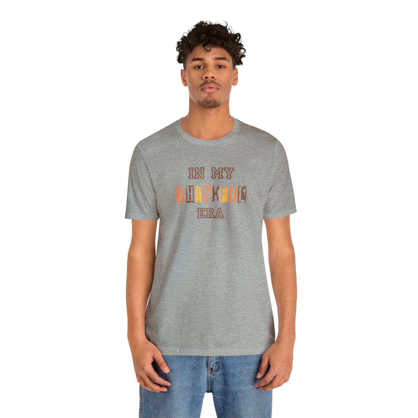 In My Thankful Era Unisex Jersey Short Sleeve Tee