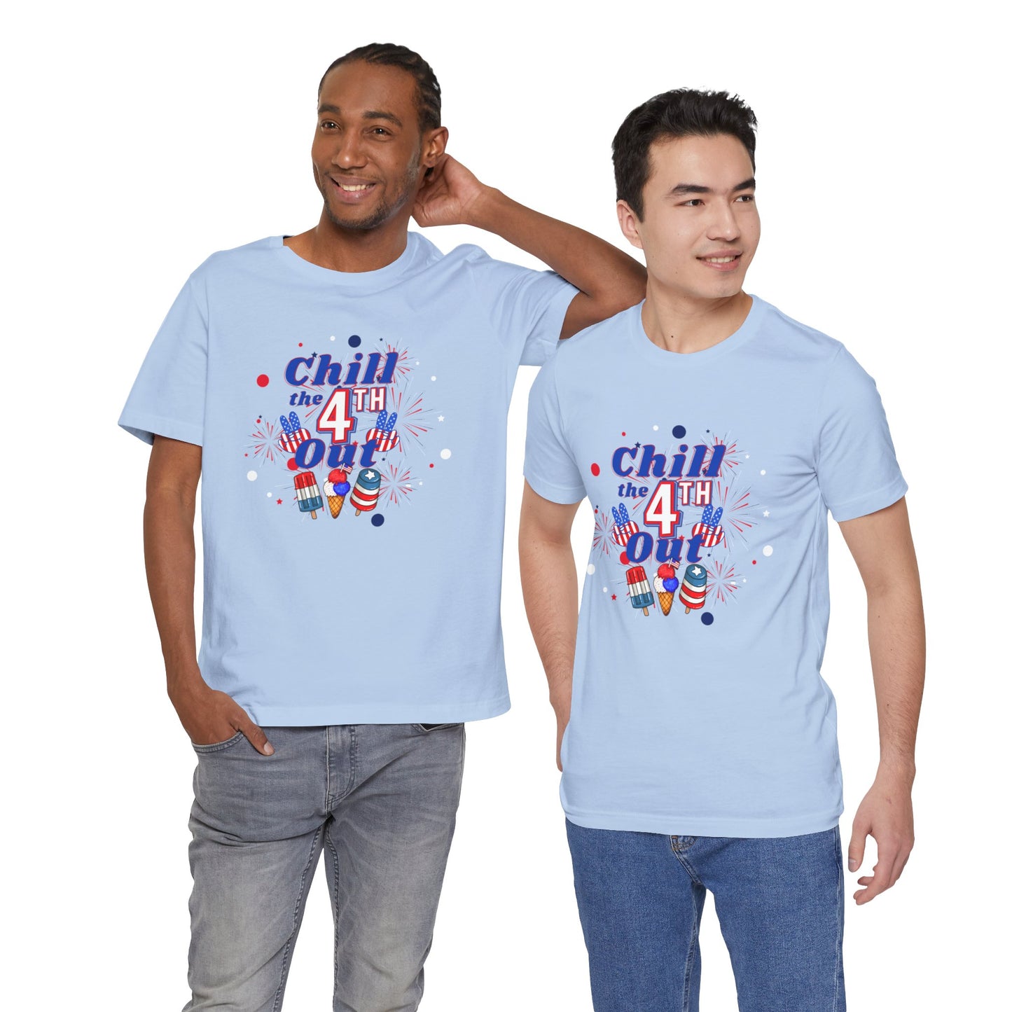 Chill the 4th Out Unisex Jersey Short Sleeve Tee