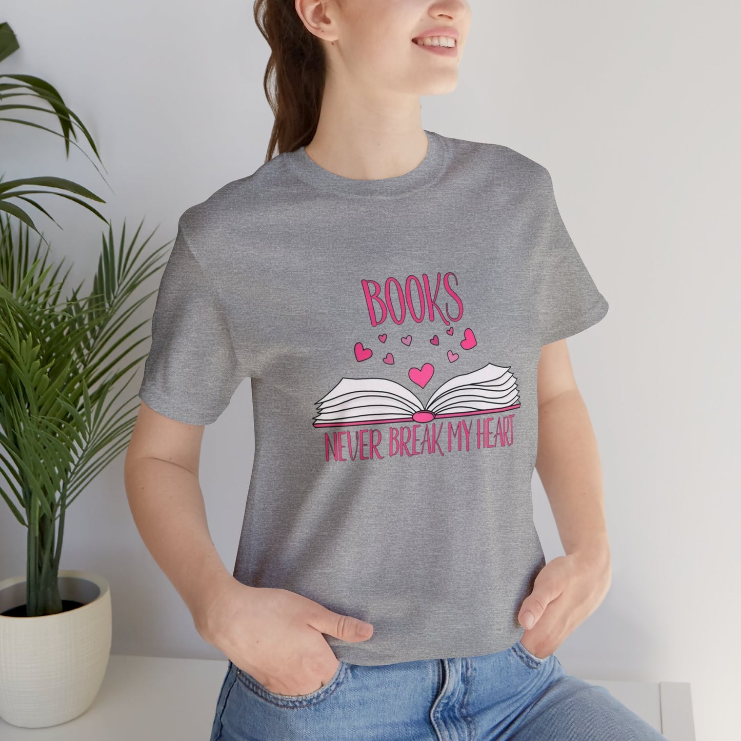 Books Never Break My Heart Unisex Jersey Short Sleeve Tee