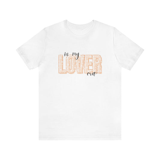 In My Lover Era Unisex Jersey Short Sleeve Tee