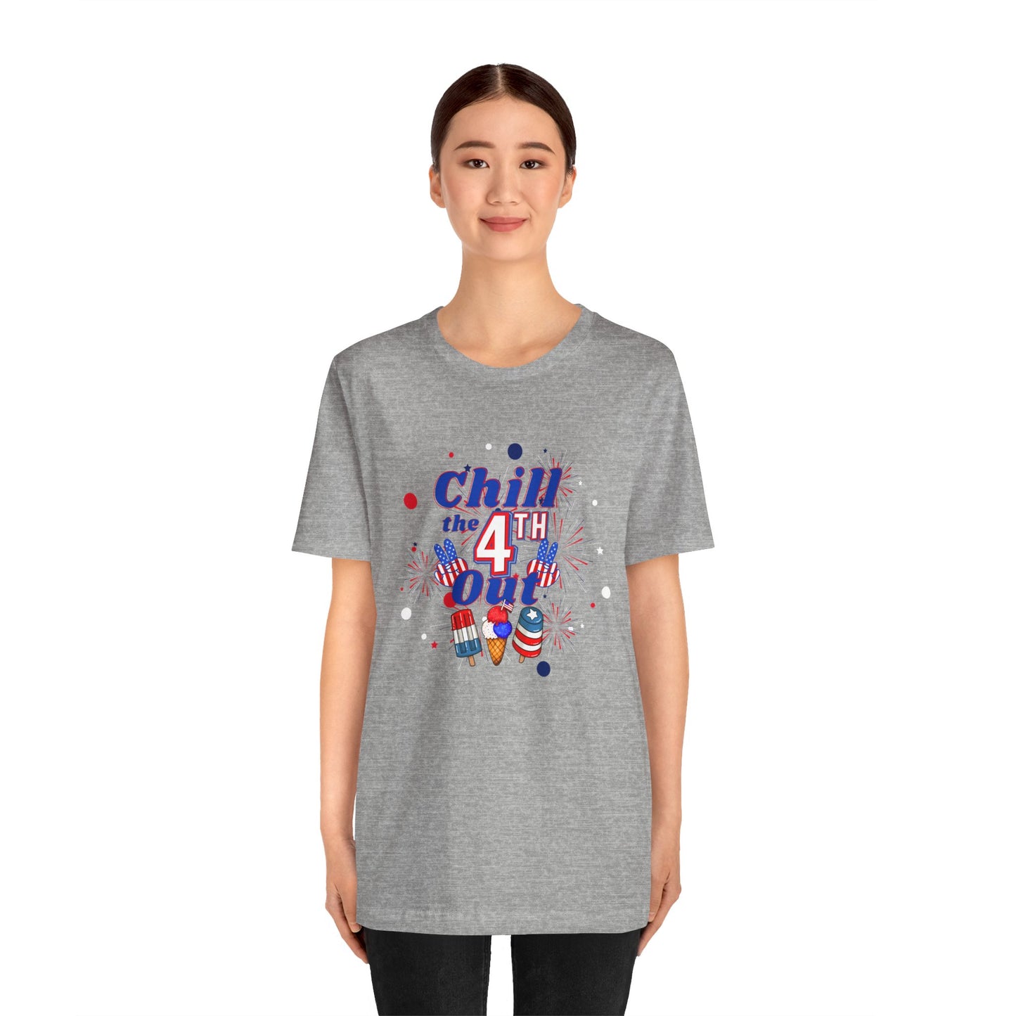 Chill the 4th Out Unisex Jersey Short Sleeve Tee