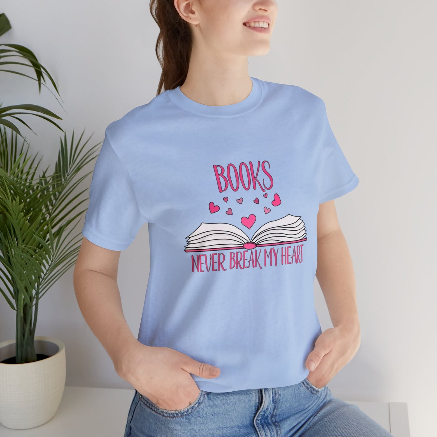 Books Never Break My Heart Unisex Jersey Short Sleeve Tee