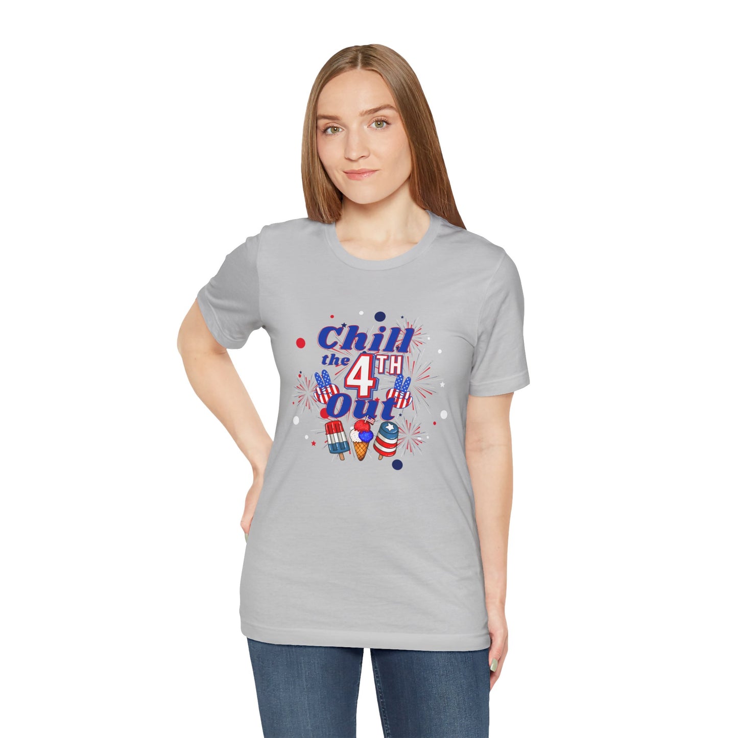 Chill the 4th Out Unisex Jersey Short Sleeve Tee