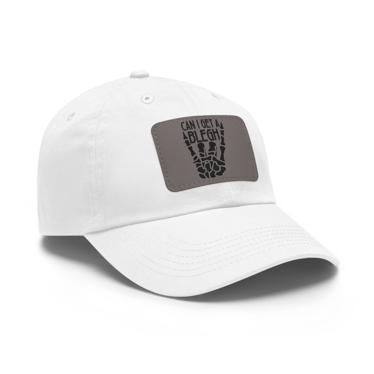 Can I get a Blegh! Dad Hat with Leather Patch (Rectangle)