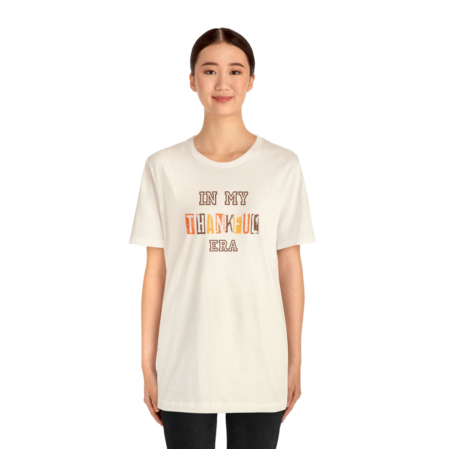 In My Thankful Era Unisex Jersey Short Sleeve Tee