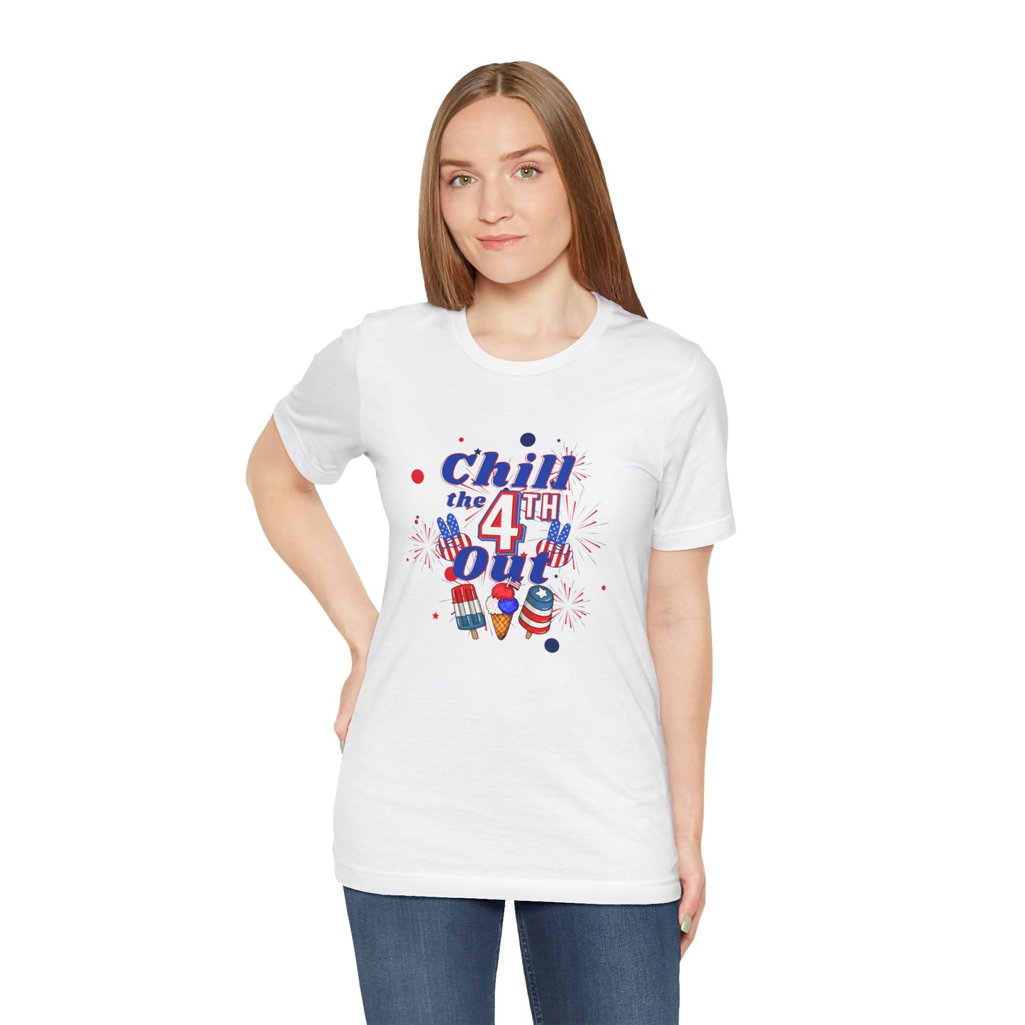 Chill the 4th Out Unisex Jersey Short Sleeve Tee