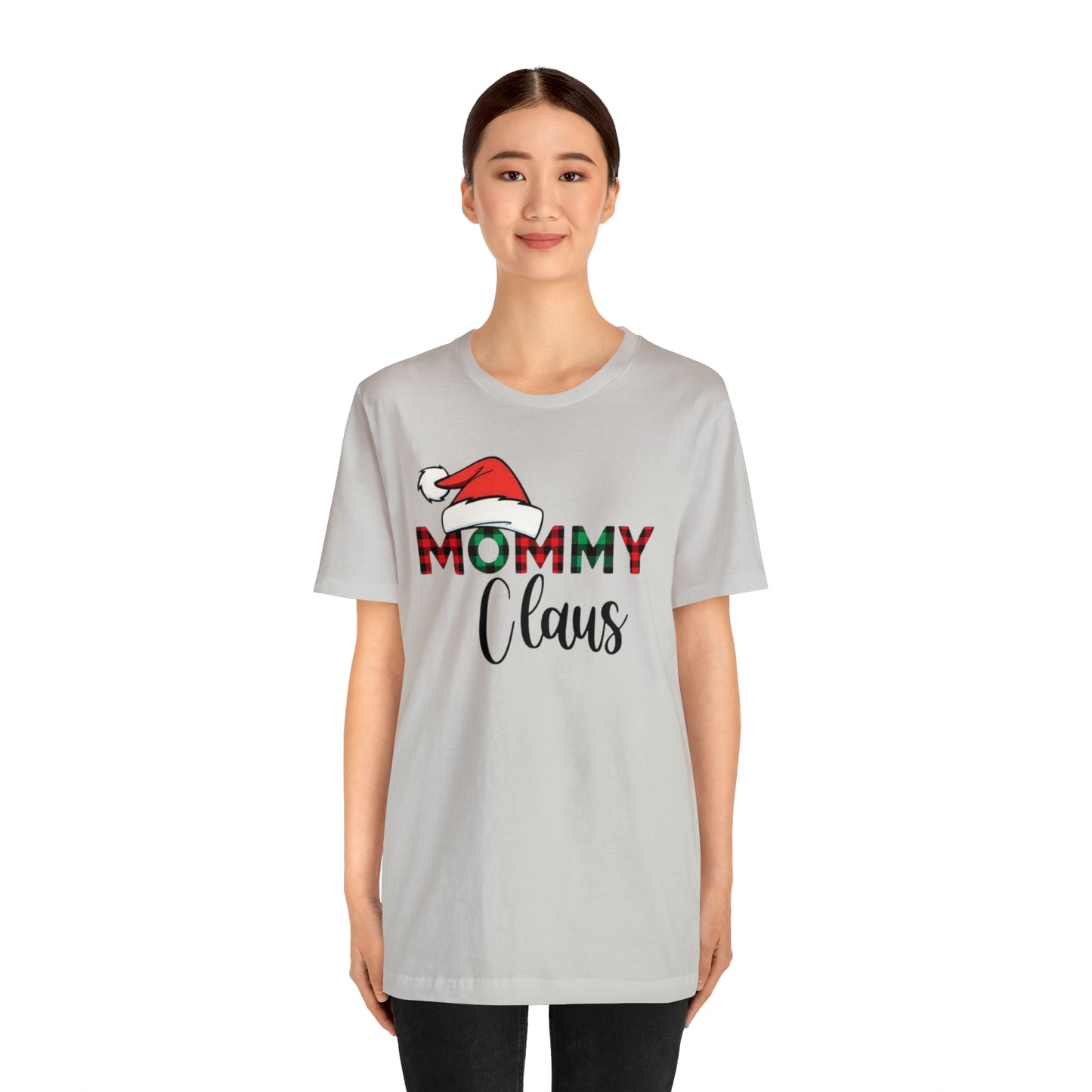 Mommy Claus Unisex Jersey Short Sleeve Tee