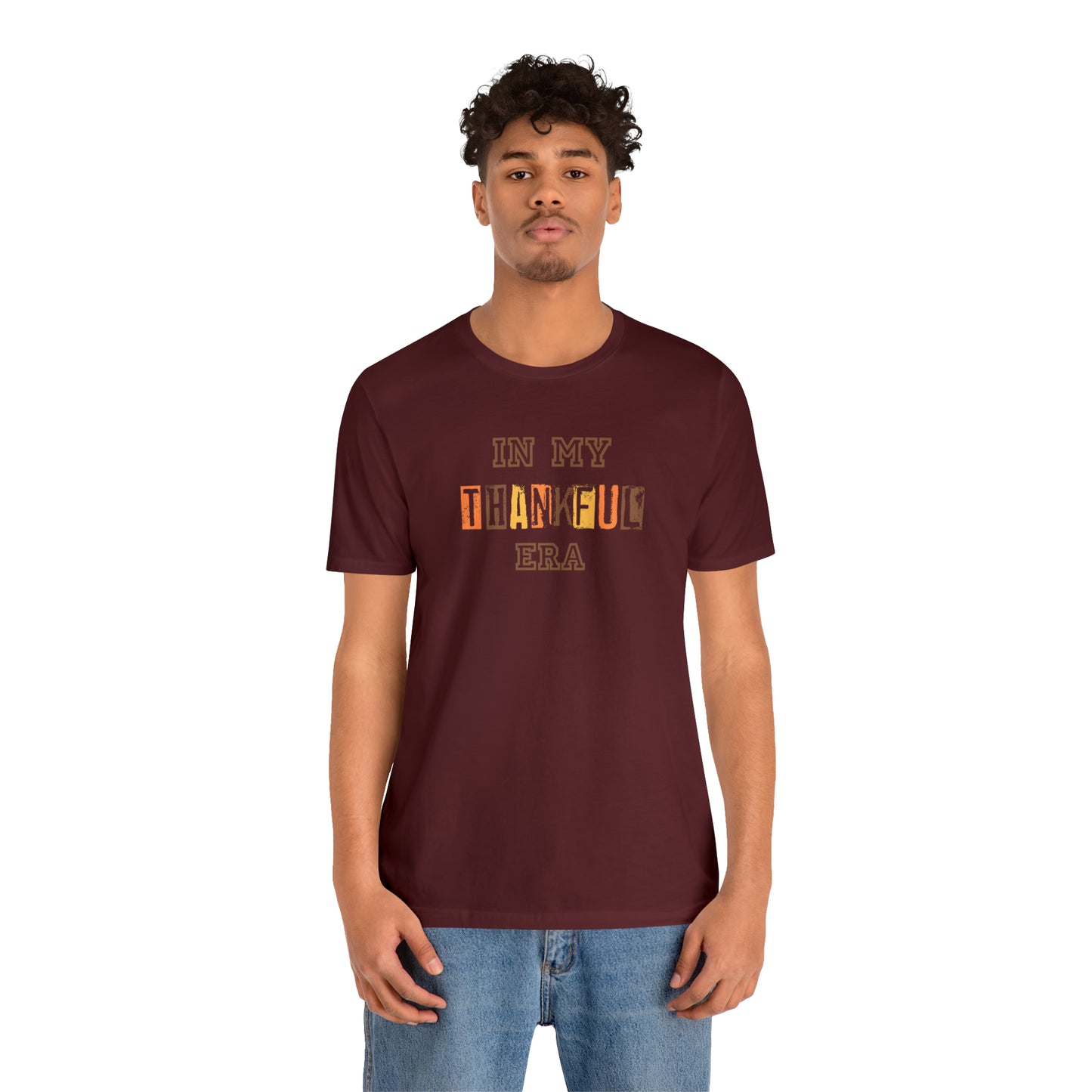 In My Thankful Era Unisex Jersey Short Sleeve Tee