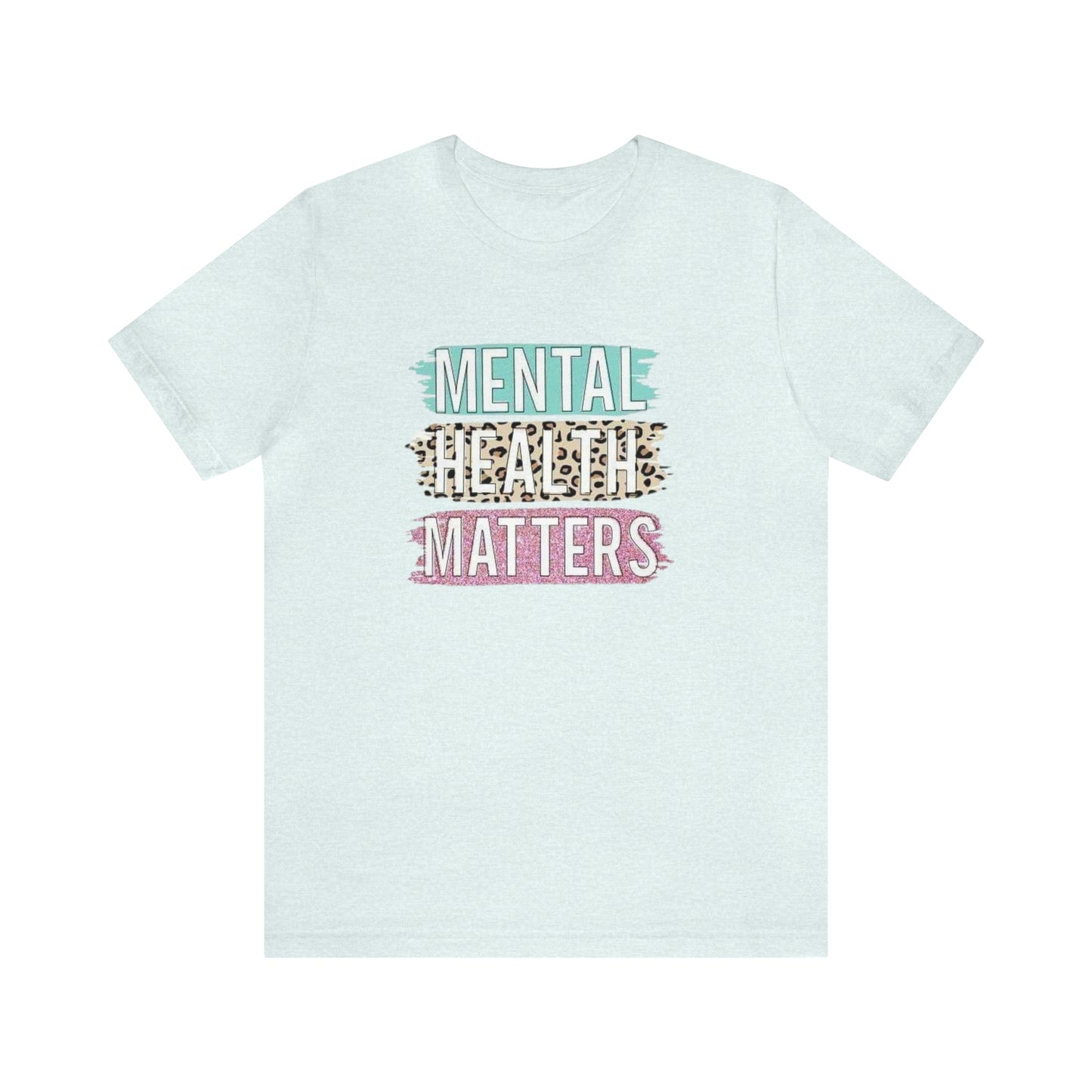 Mental Health Matters Unisex Jersey Short Sleeve Tee