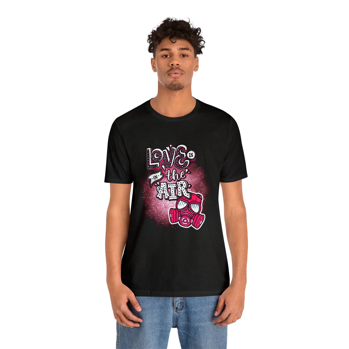 Love Is In The Air Unisex Jersey Short Sleeve Tee